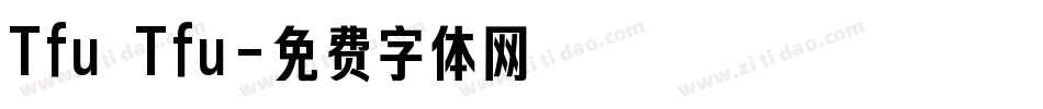 Tfu Tfu字体转换